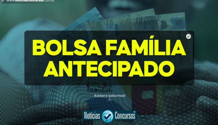 Bolsa Família de dezembro é antecipado para antes do Natal