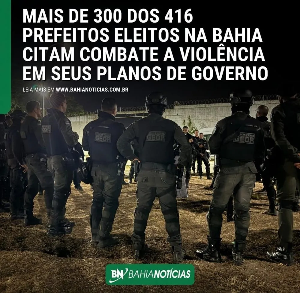 MAIS DE 300 DOS 416 PREFEITOS ELEITOS NA BAHIA CITAM COMBATE A VIOLÊNCIA EM SEUS PLANOS DE GOVERNO