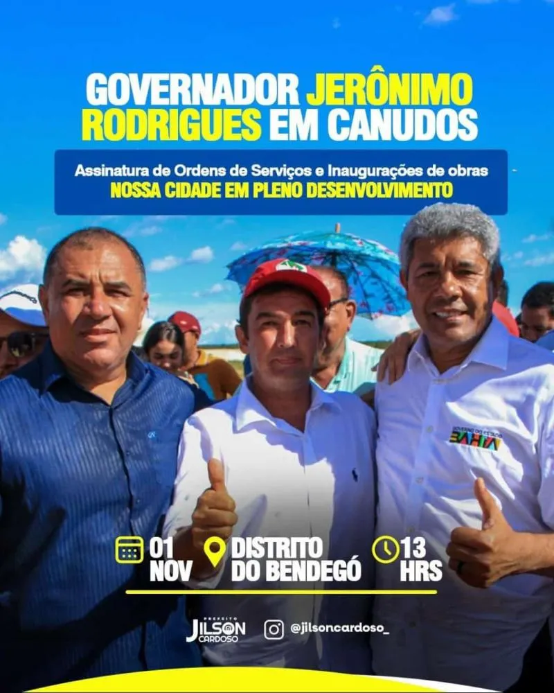 Canudos-BA receberá o Governador da Bahia na tarde desta sexta-feira, dia 1º