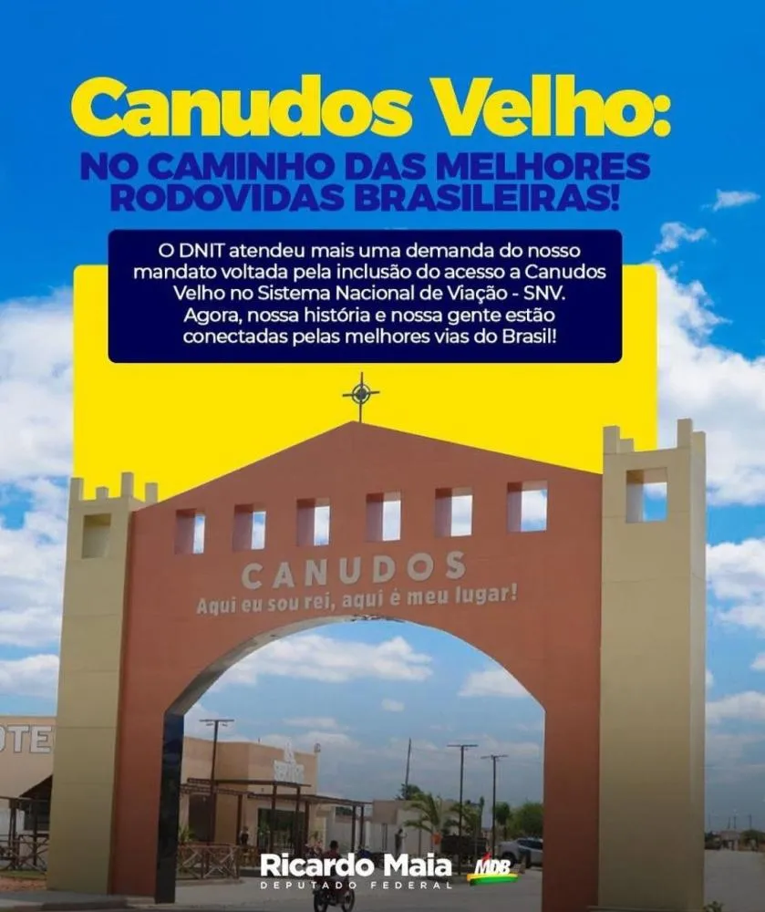 *Canudos Velho Passa a Integrar o Sistema Nacional de Viação com Apoio do Mandato de Ricardo Maia*