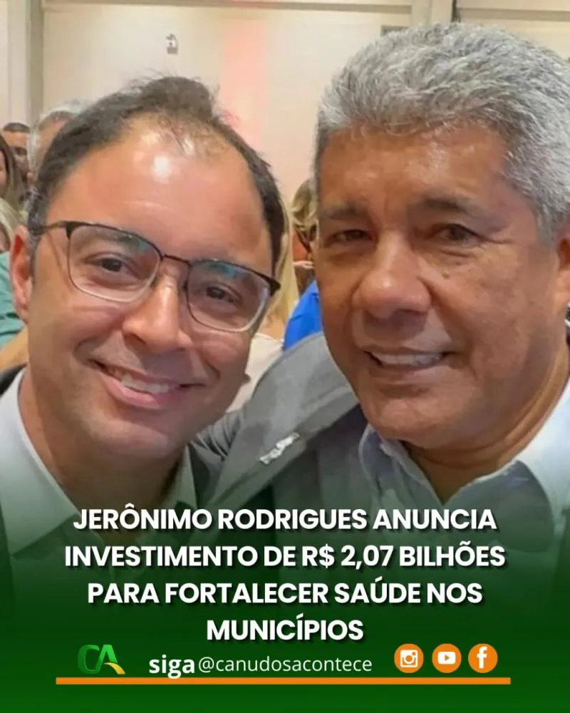 Jerônimo Rodrigues anuncia investimento de R$ 2,07 bilhões para fortalecer saúde nos municípios