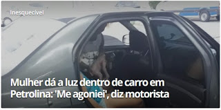 Mulher dá a luz dentro de carro em Petrolina, Pe