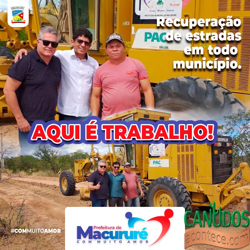 MUNICÍPIO DE MACURURÈ,BA,INVESTE NA RECUPERAÇÃO DE ESTRADAS VICINAIS