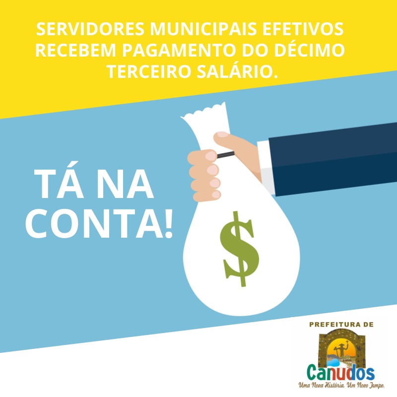 Prefeitura de Canudos finaliza pagamento do décimo terceiro de servidores