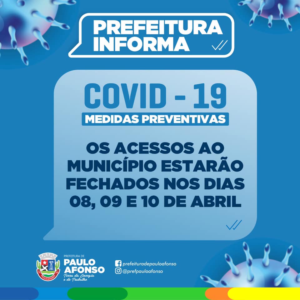 Prefeitura de Paulo Afonso determina restrição de acessos à cidade nos dias, 8, 9 e 10