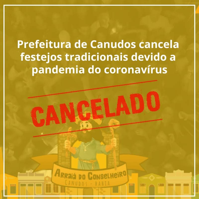 Prefeitura de Canudos cancela festejos tradicionais devido a pandemia do coronavírus