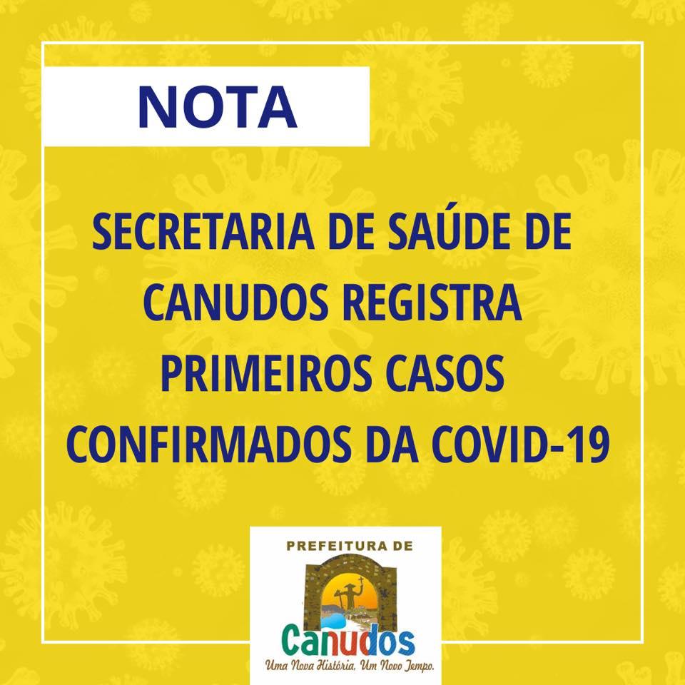 Prefeitura de Canudos confirma 3 casos de Covid-19 no município; Resultado veio de Testes Rápidos