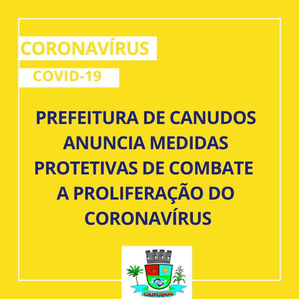 Prefeitura de Canudos anuncia medidas protetivas de combate a proliferação do Coronavírus