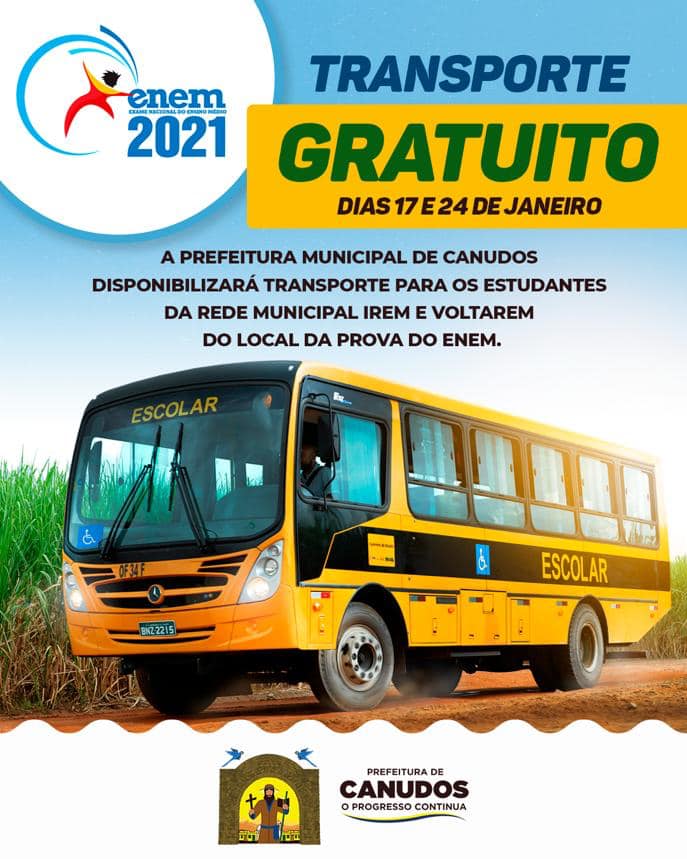 A Prefeitura municipal de Canudos, por meio da Secretaria de Educação, disponibilizará transporte gratuito para os estudantes realizaram o Exame Nacional do Ensino Médio-Enem