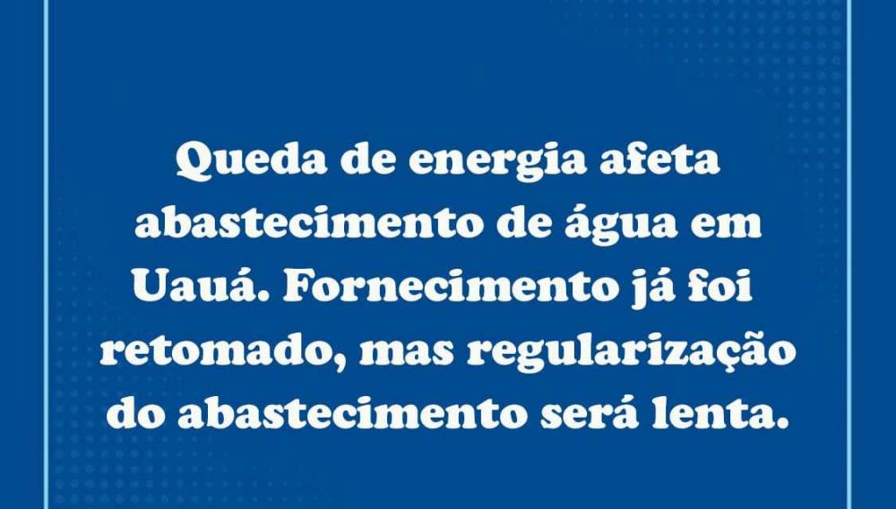 Queda de energia elétrica afetou abastecimento de água neste fim-de-semana em Uauá