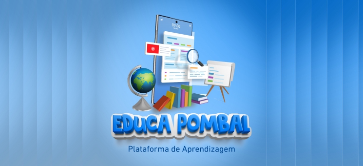 “Educa Pombal”: Secretaria de Educação de Ribeira do Pombal-BA lança plataforma virtual de apoio à educação não presencial