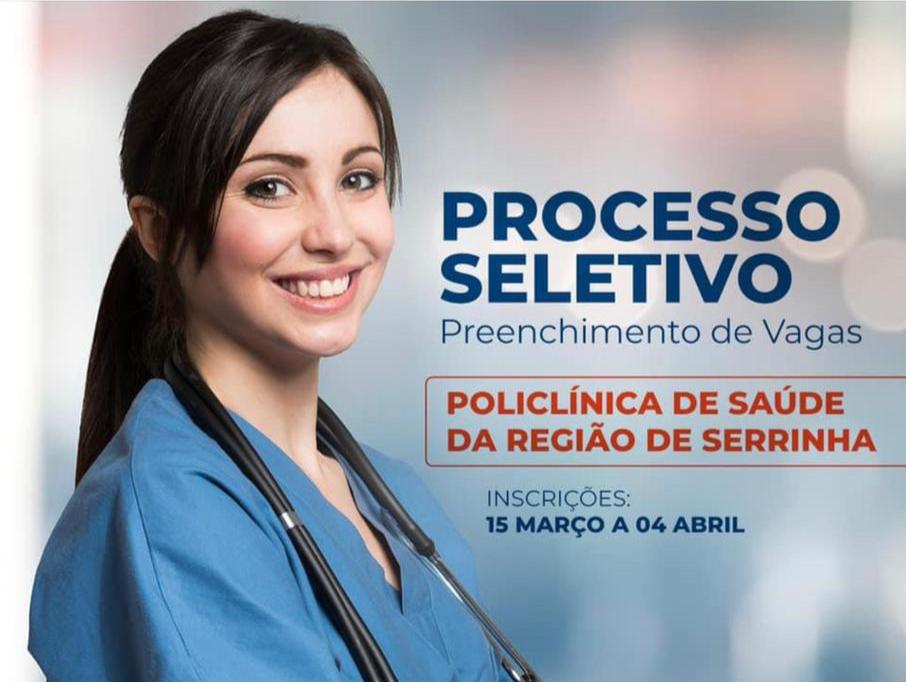 Policlínica de Serrinha – BA tem 44 vagas de emprego e abre inscrições para processo seletivo
