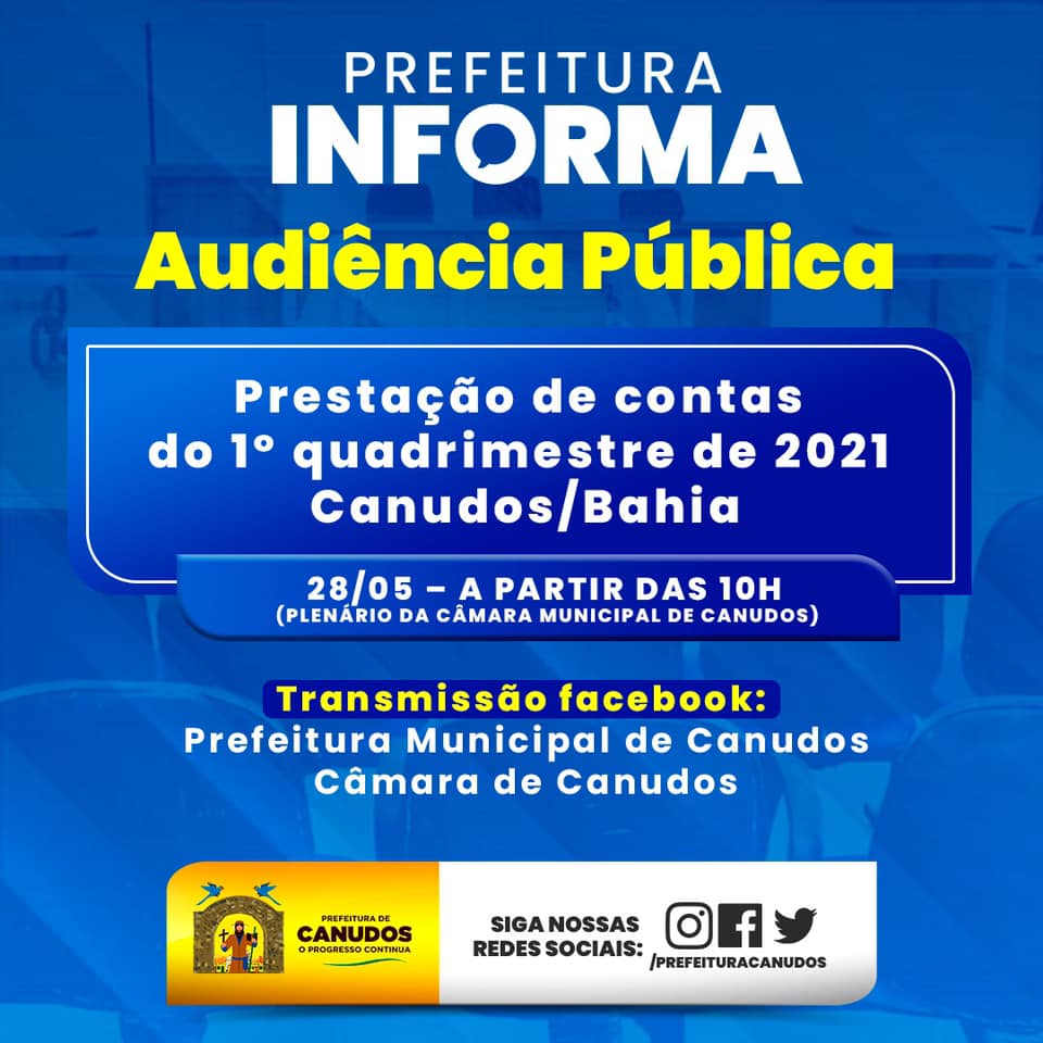 CANUDOS: AUDIÊNCIA PÚBLICA REFERENTE A PRESTAÇÃO DE CONTAS DO MUNICÍPIO NO 1º QUADRIMESTRE DE 2021