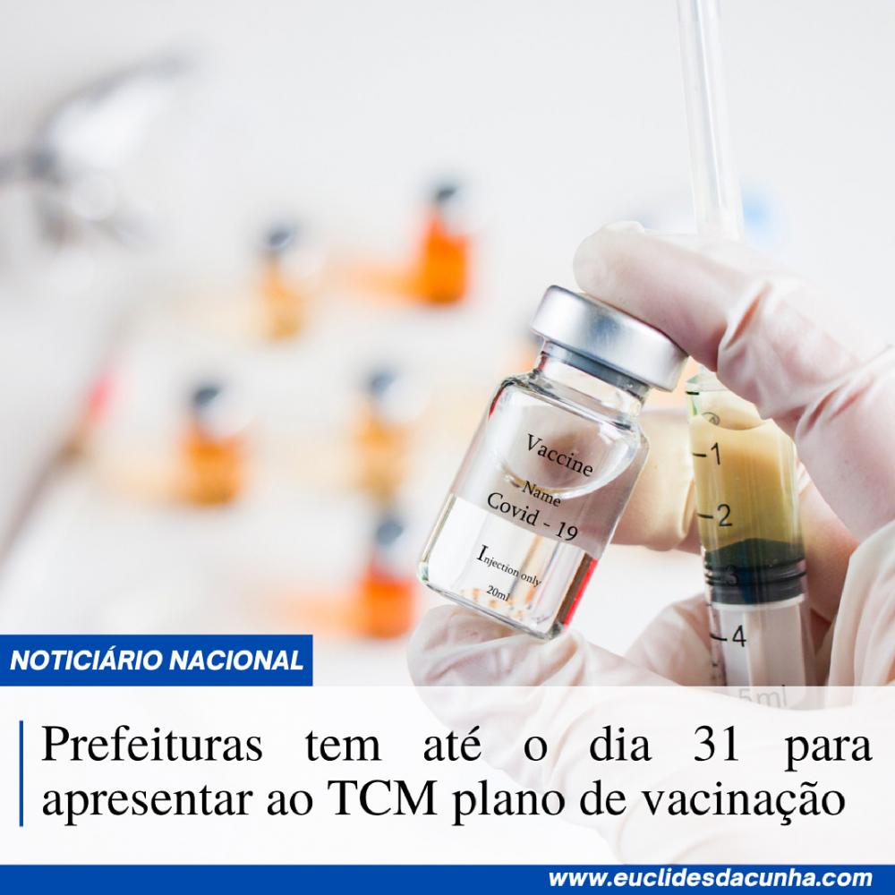 Prefeituras tem até o dia 31 para apresentar ao TCM plano de vacinação