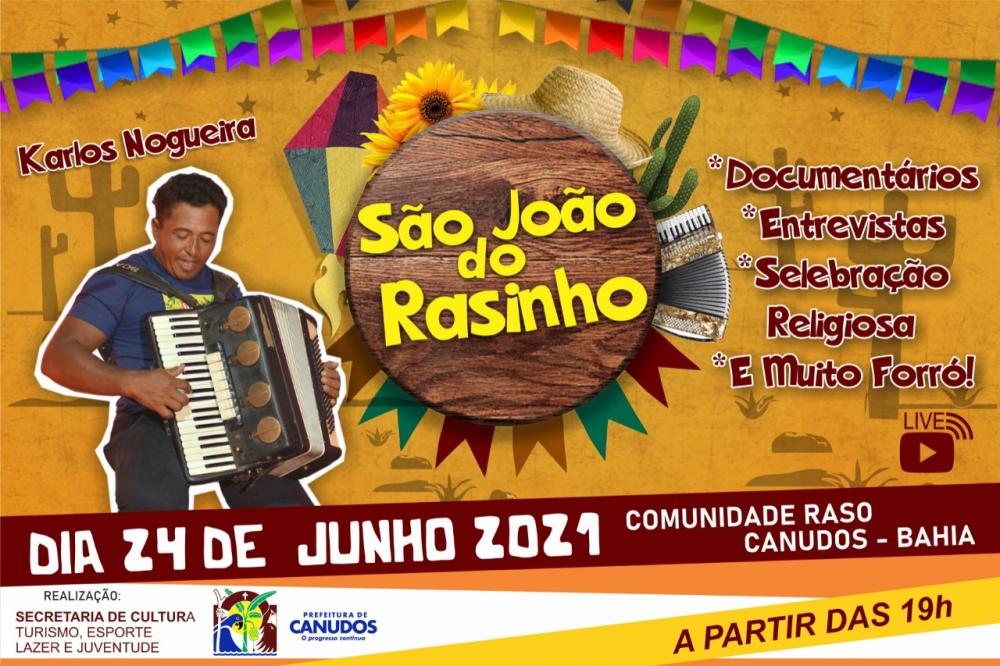 Canudos: São João do Rasinho, Quinta-feira (24) de Junho de 2021