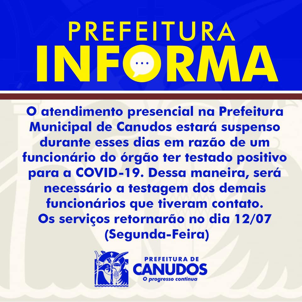 Canudos: o atendimento presencial na prefeitura será suspenso até o dia 12/07 (Segunda-feira)