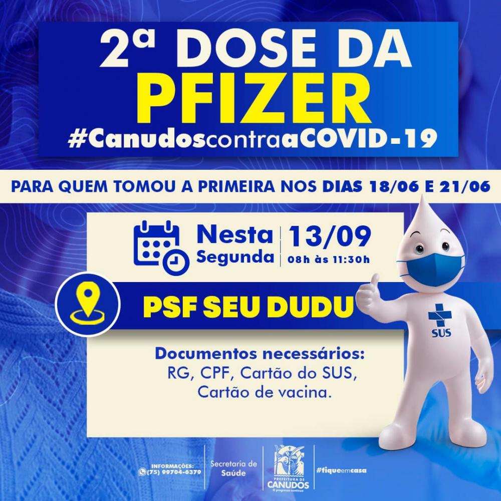 Canudos: Segunda dose da vacina contra a COVID-19 para quem tomou a primeira dose no dia 14/06 e 09/06. 