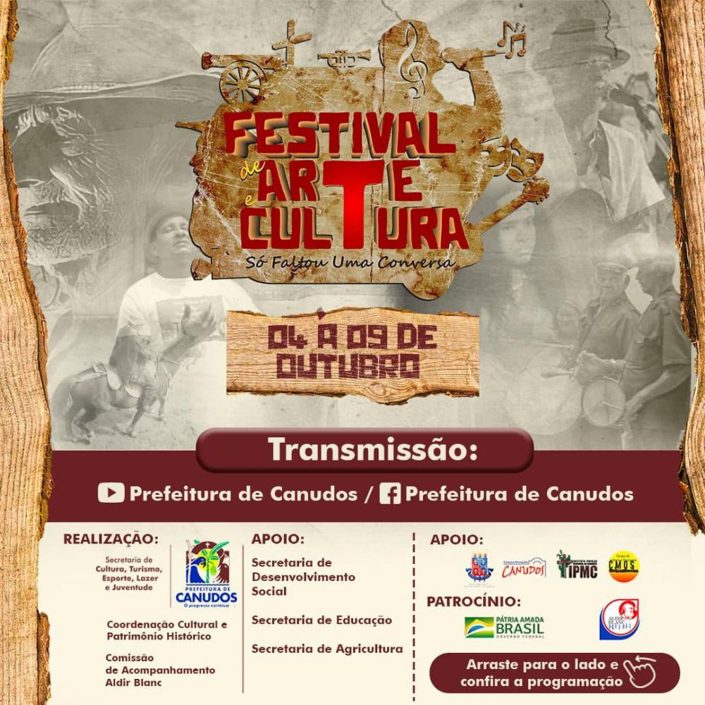 A prefeitura Municipal de Canudos, através da Secretaria de Cultura apresenta o Festival de Arte e Cultura de Canudos que acontecerá dos dias 04 à 09 de Outubro