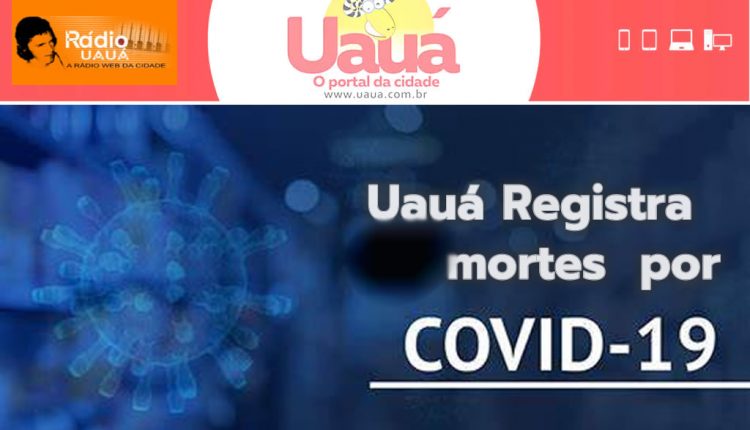 Uauá: 56ª morte por covid-19 que aconteceu Terça-feira (08/02), foi confirmado no boletim desta Quarta-feira (09)