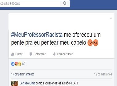 Baianos relatam casos de racismo em salas de aula na campanha #MeuProfessorRacista