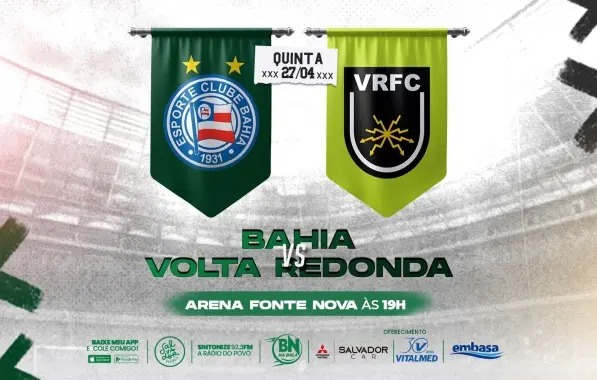 BN na Bola transmite Bahia x Volta Redonda pela 3ª fase da Copa do Brasil